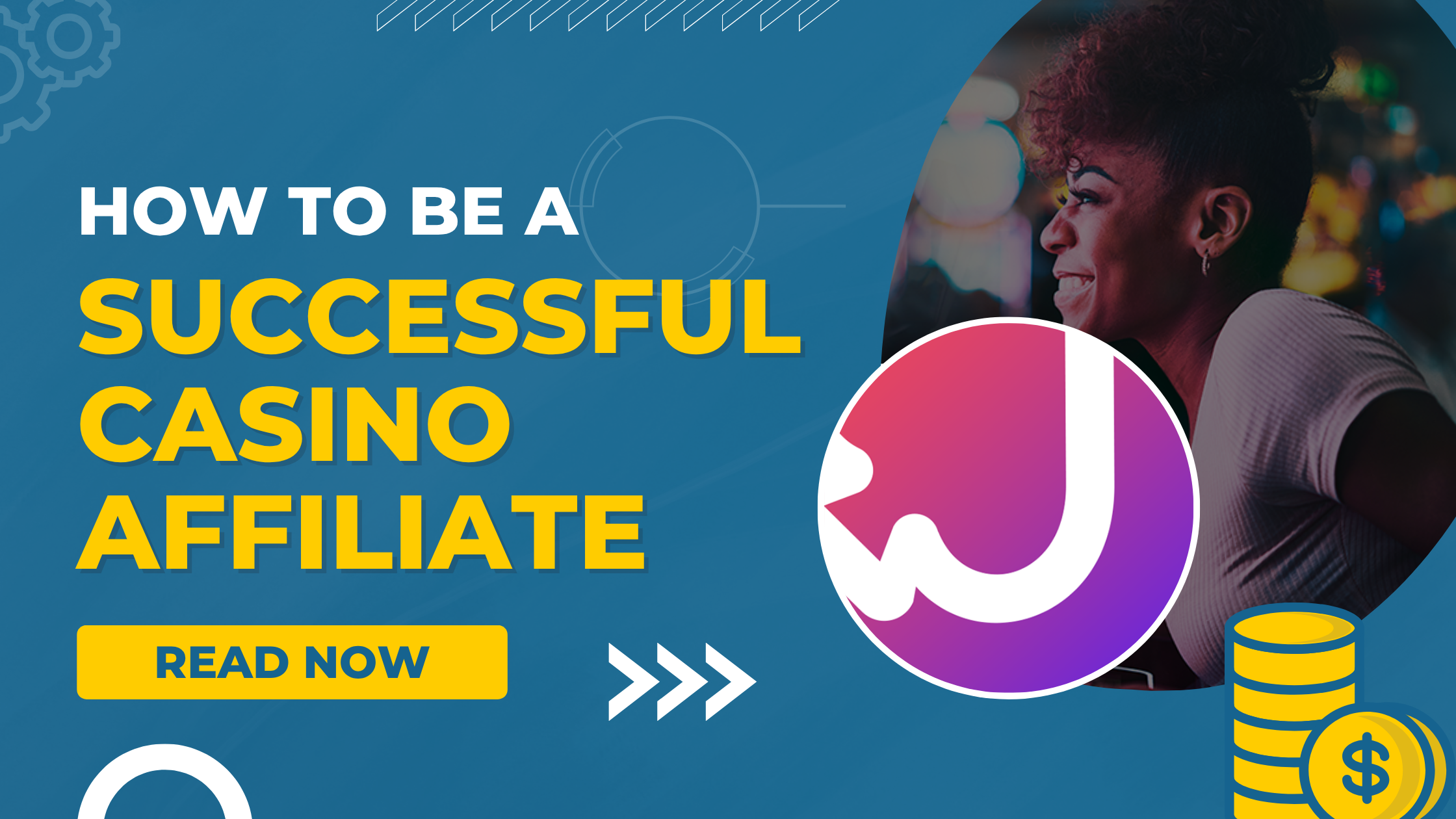 How to Be a Successful Online Casino Affiliate